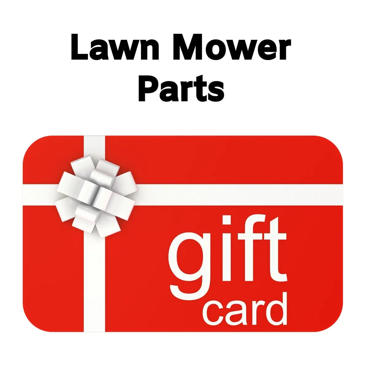 Lawn Mower Parts Gift Card 1
