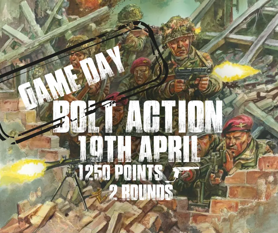 Bolt Action V3 Game Day (Sunday 19Th April) 1
