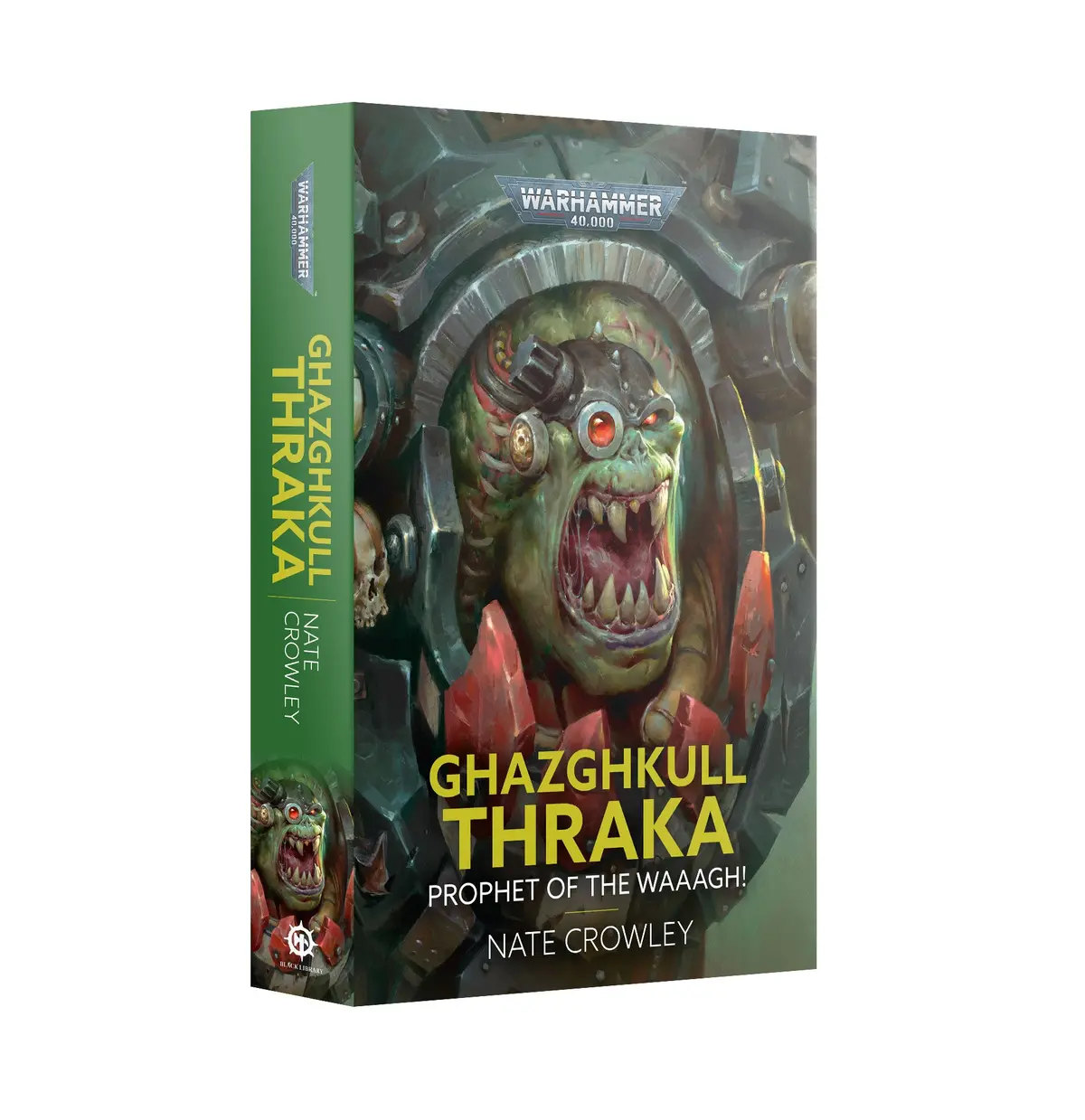 Ghazghkull Thraka Prophet Of The Waaagh (Paperback) 1