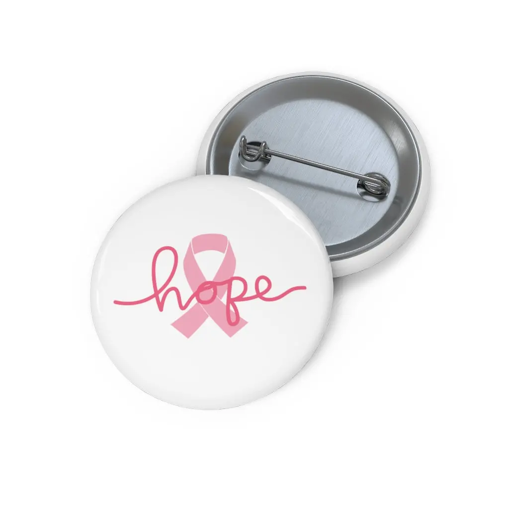 Breast Cancer Awareness Hope Custom Pin Buttons 1
